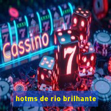 hotms de rio brilhante